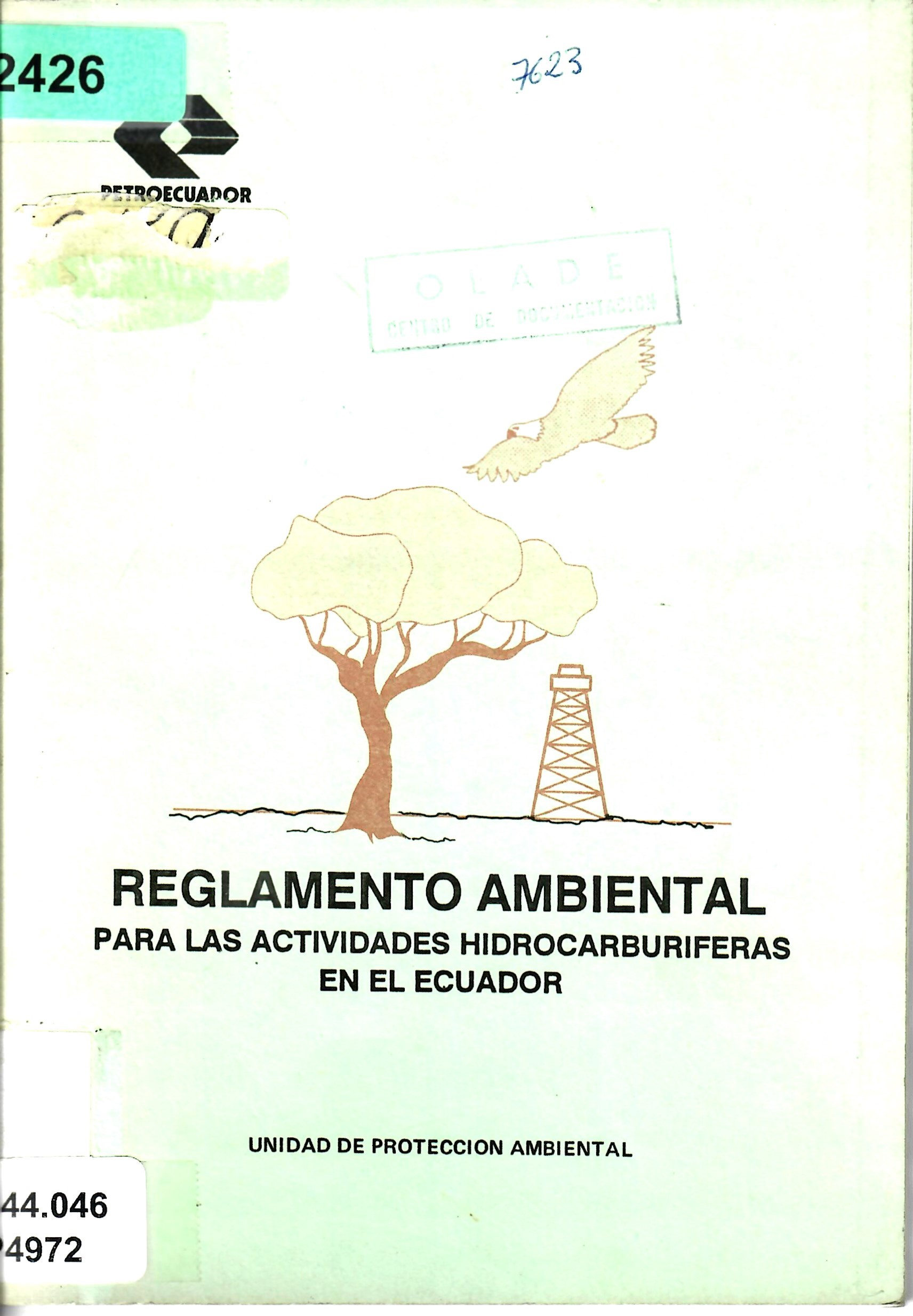 REGLAMENTO AMBIENTAL PARA LAS ACTIVIDADES HIDROCARBURIFERAS EN EL ECUADOR