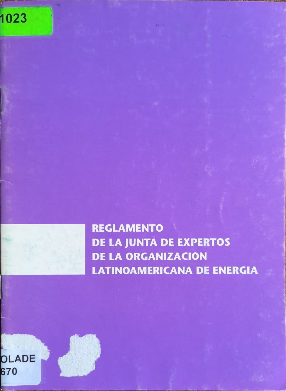 REGLAMENTO DE LA JUNTA DE EXPERTOS DE LA ORGANIZACION LATINOAMERICANA DE ENERGIA