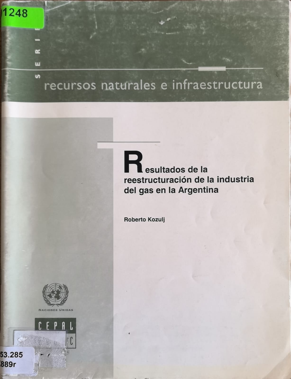 Resultados de la reestructuración de la industria del gas en la Argentina