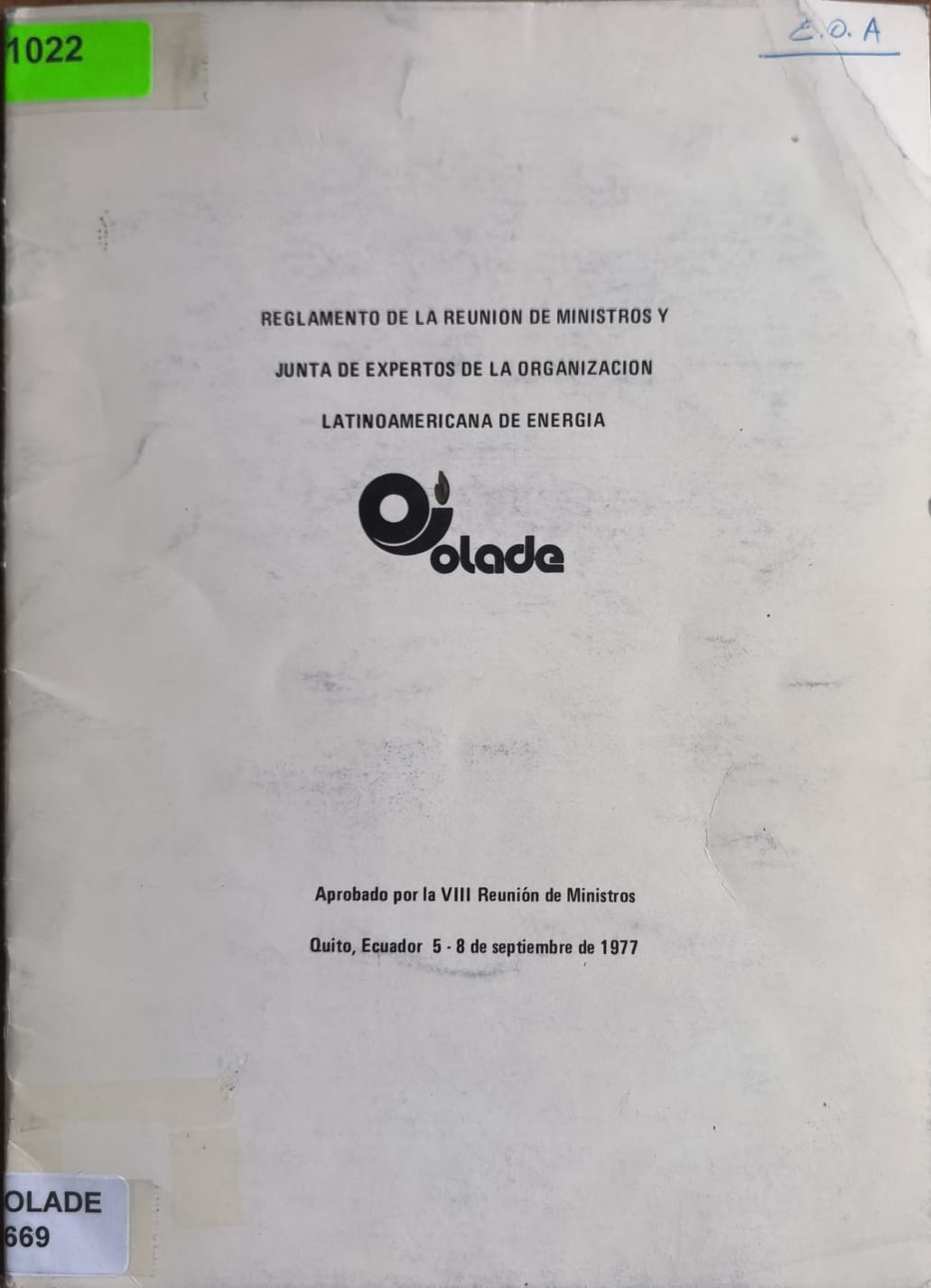 REGLAMENTO DE LA REUNION DE MINISTROS Y JUNTA DE EXPERTOS DE LA ORGANIZACION LATINOAMERICANA DE ENERGIA