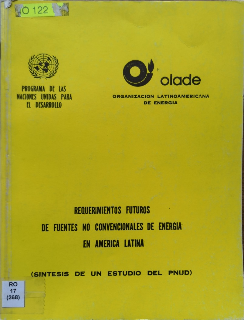 REQUERIMIENTOS FUTUROS DE FUENTES NO CONVENCIONALES DE ENERGIA EN AMERICA LATINA (SINTESIS DE UN ESTUDIO DEL PNUD)
