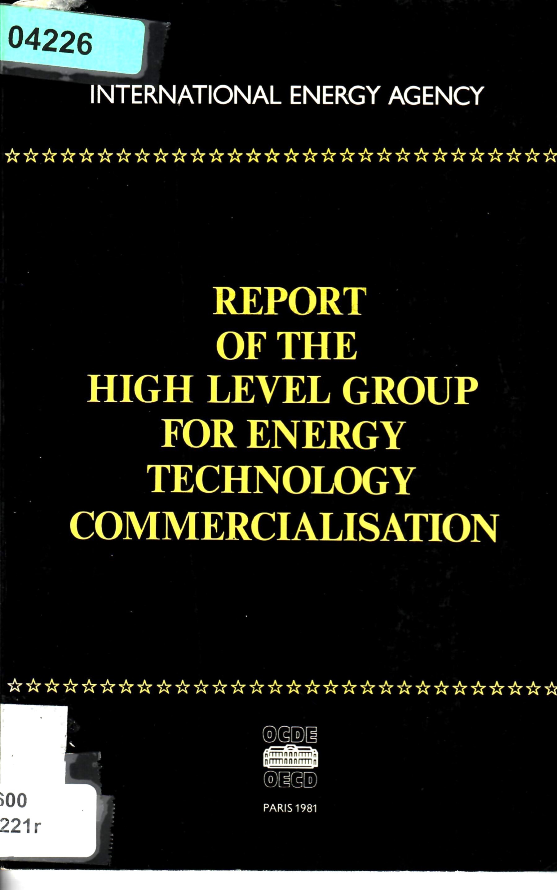 REPORT OF THE HIGH LEVEL GROUP FOR ENERGY TECHNOLOGY COMMERCIALISATION