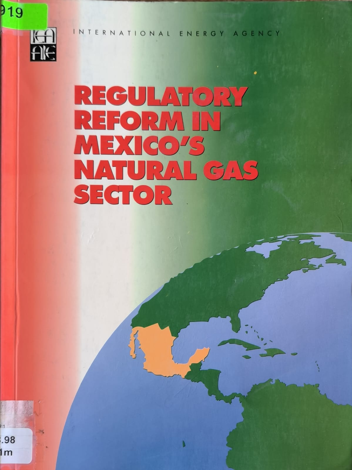 REGULATORY REFORM IN MEXICO'S NATURAL GAS SECTOR