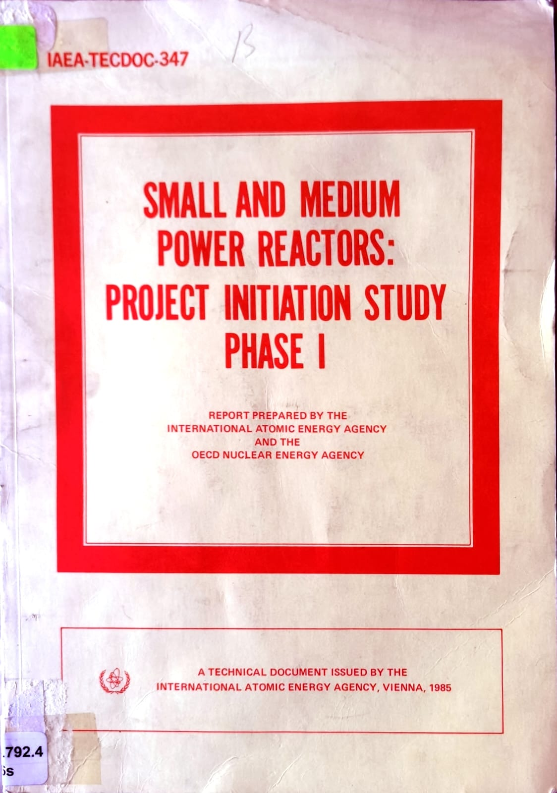 SMALL AND MEDIUM POWER REACTORS: PROJECT INITIATION STUDY PHASE I
