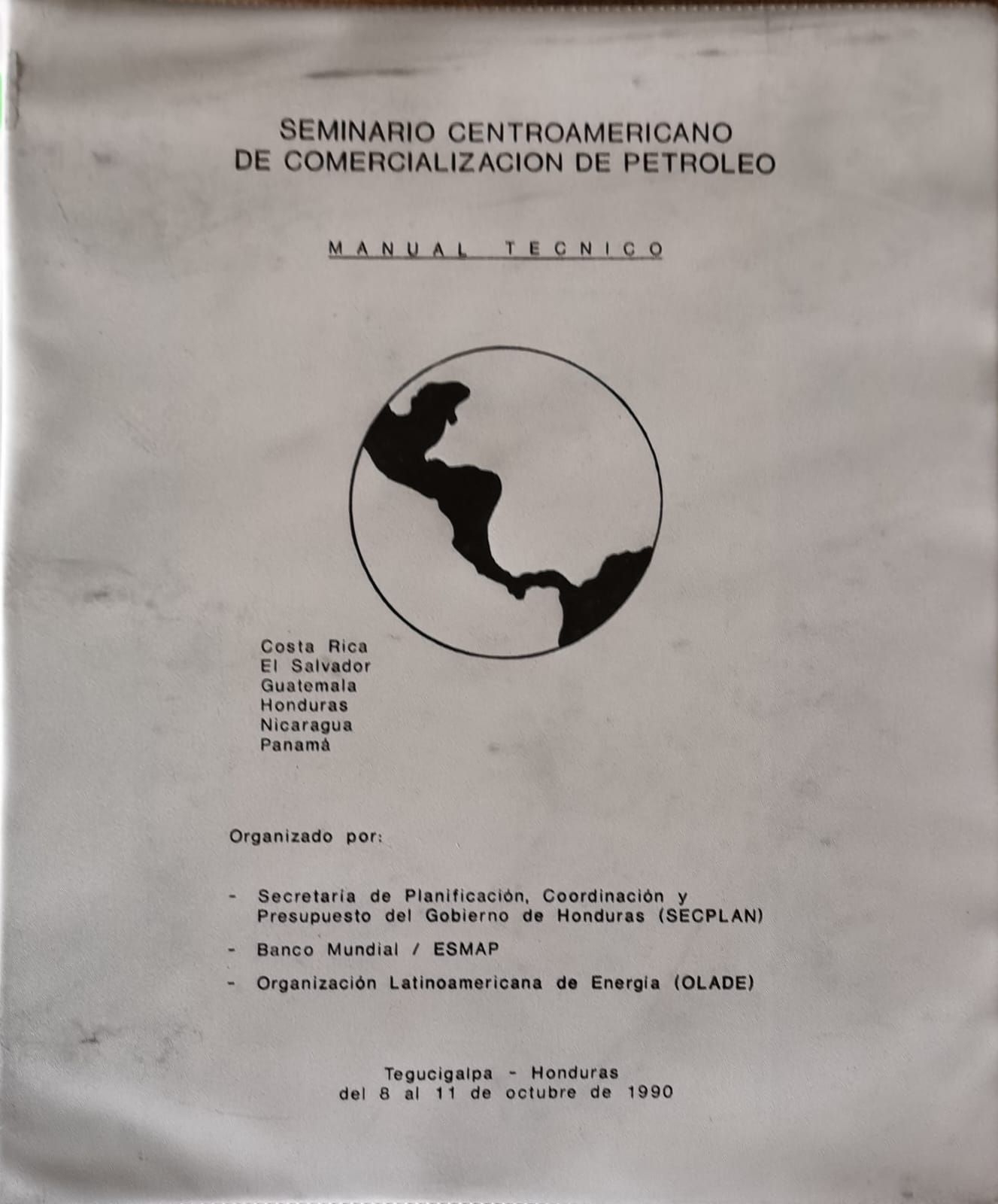 SEMINARIO CENTROAMERICANO DE COMERCIALIZACION DE PETROLEO: MANUAL TECNICO