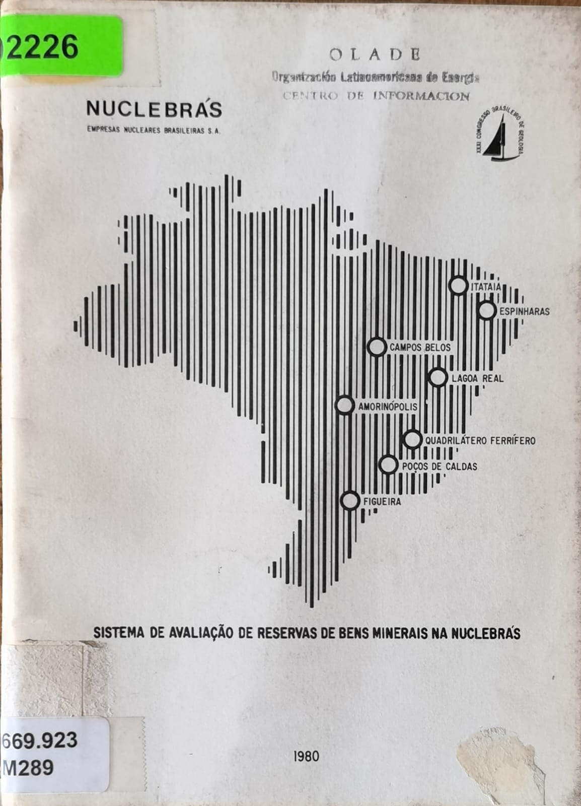 SISTEMA DE AVALIAÇÃO DE RESERVAS DE BENS MINERAIS NA NUCLEBRAS
