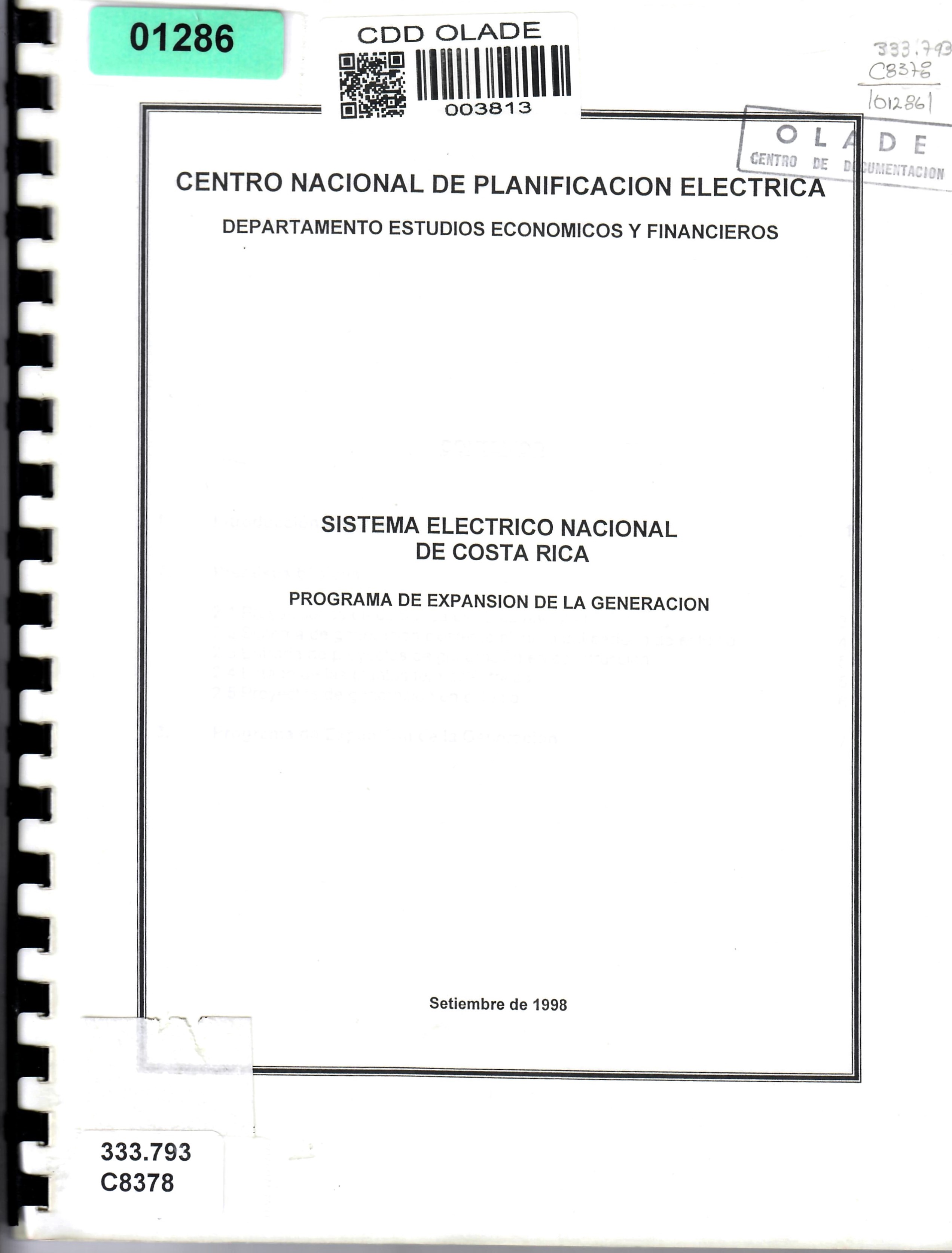 SISTEMA ELECTRICO NACIONAL DE COSTA RICA PROGRAMA DE EXPANSION DE LA GENERACION