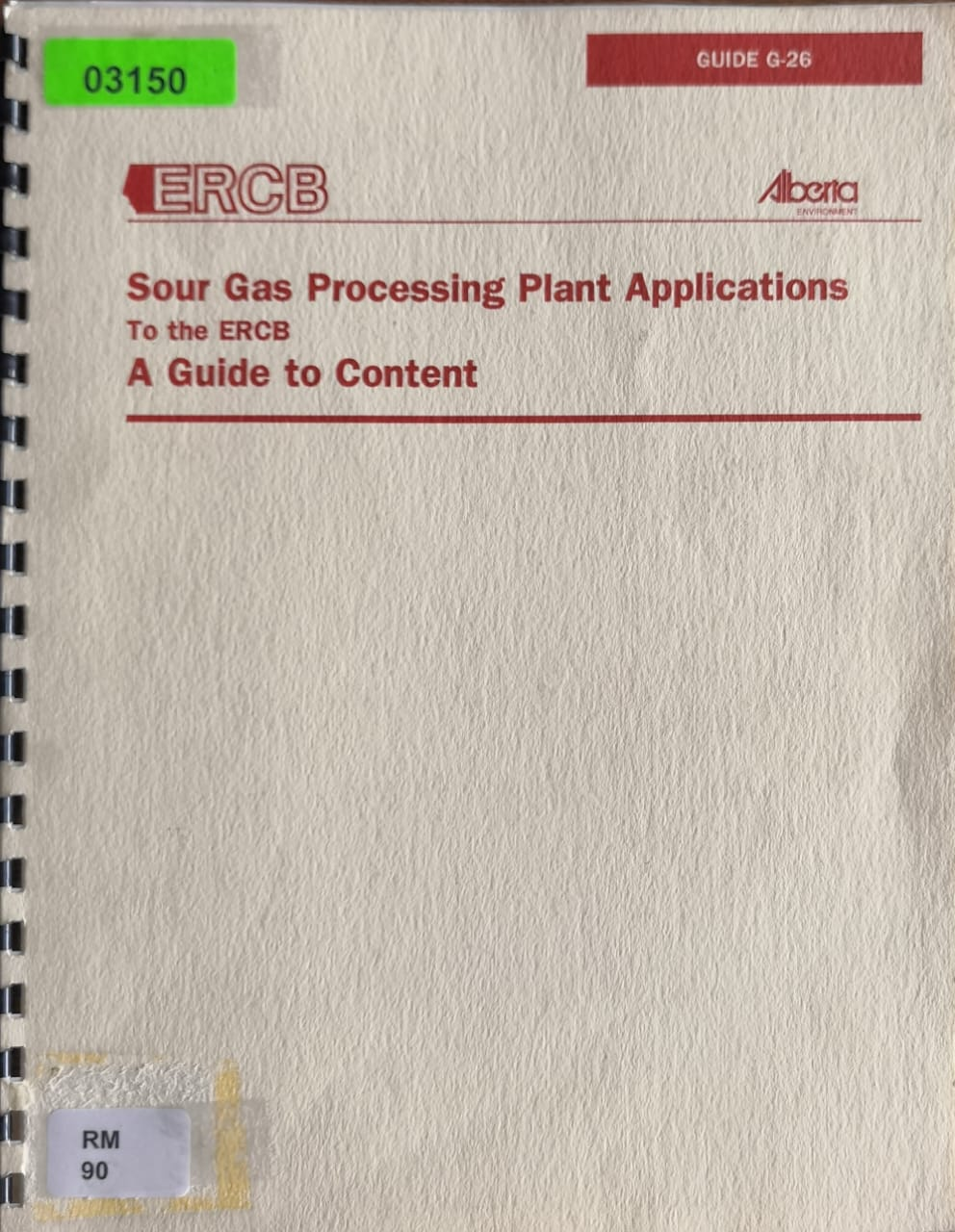 Sour Gas Processing Plant Applications To the ERCB: A Guide to Content