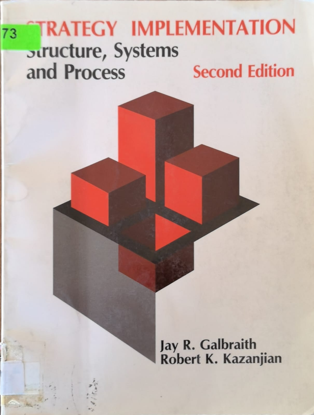 SRATEGY IMPLEMENTATION: Structure, Systems and Process