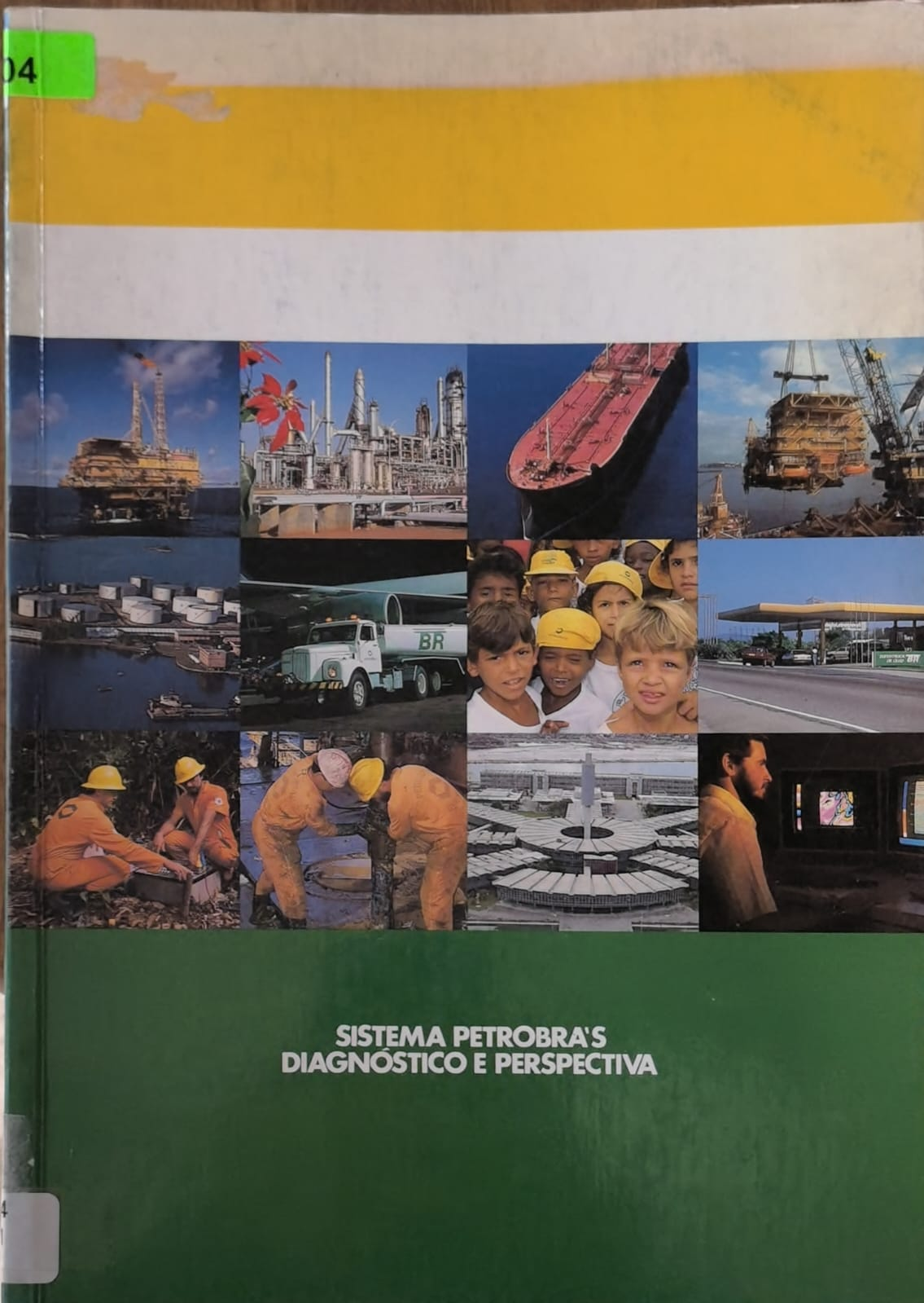 SISTEMA PETROBRA'S DIAGNÓSTICO E PERSPECTIVA