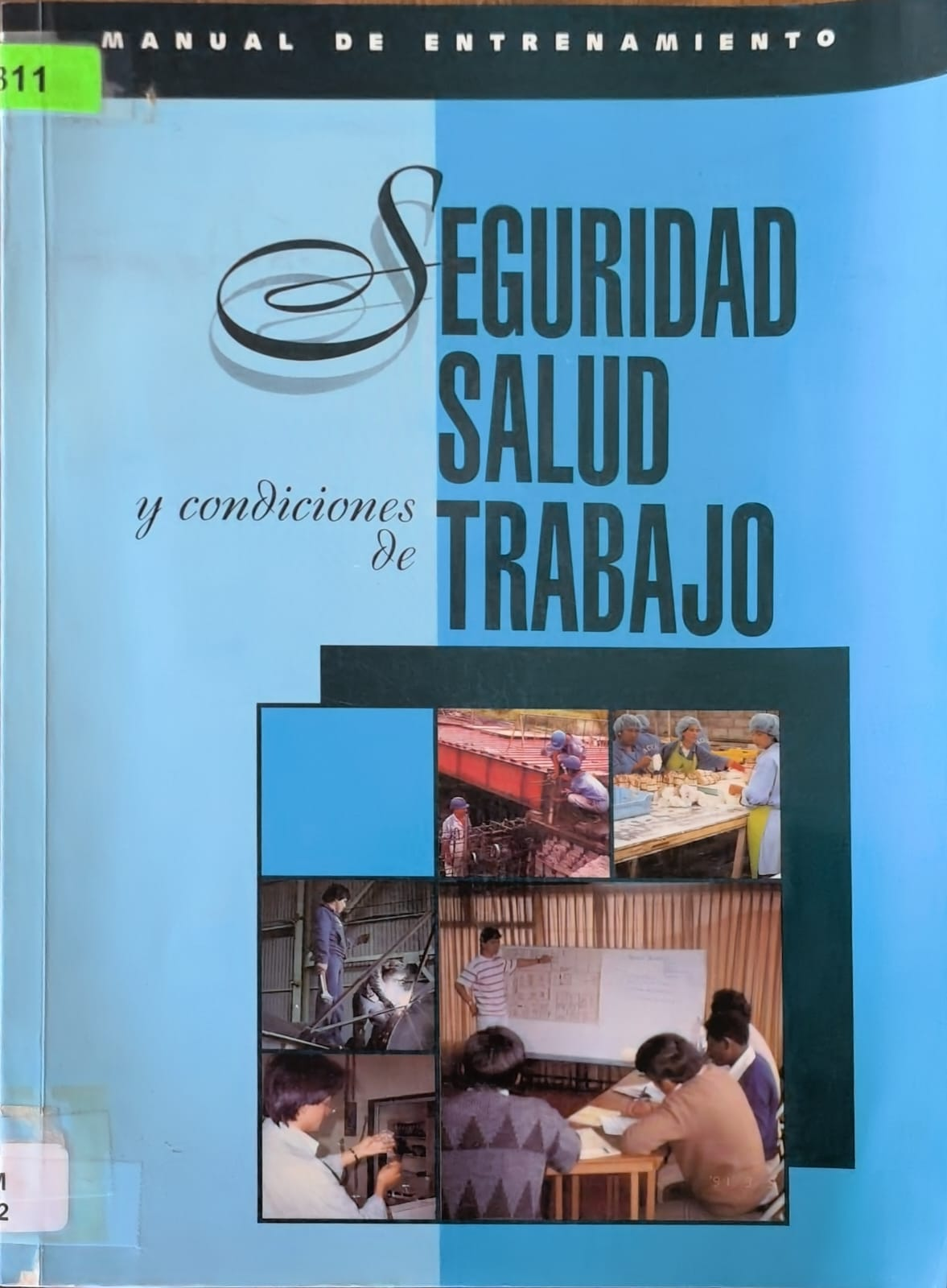SEGURIDAD SALUD y condiciones TRABAJO
