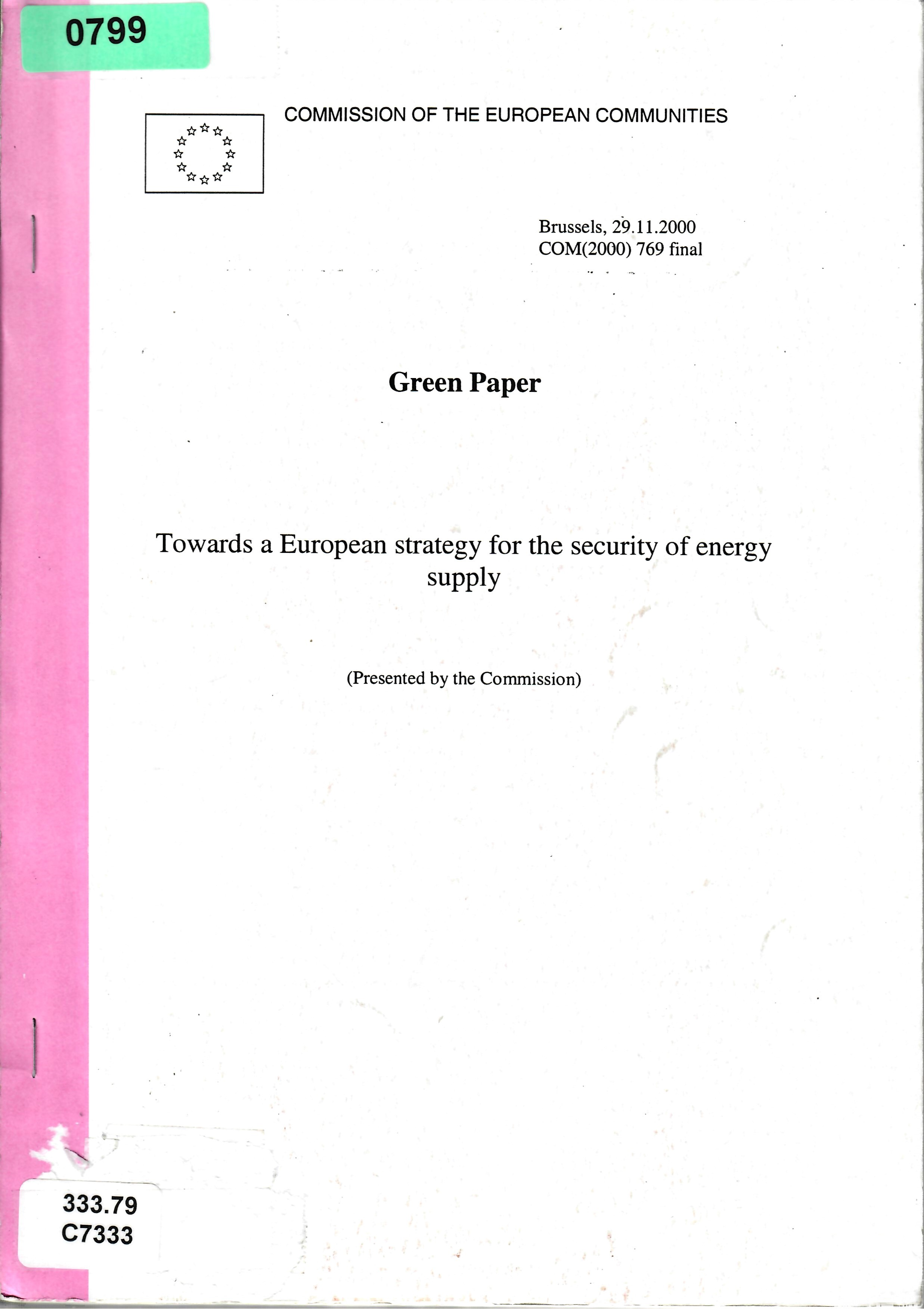 Towards a European strategy for the security of energy supply