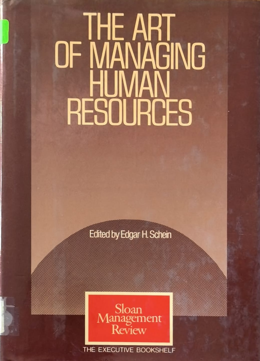 THE ART OF MANAGING HUMAN RESOURCES