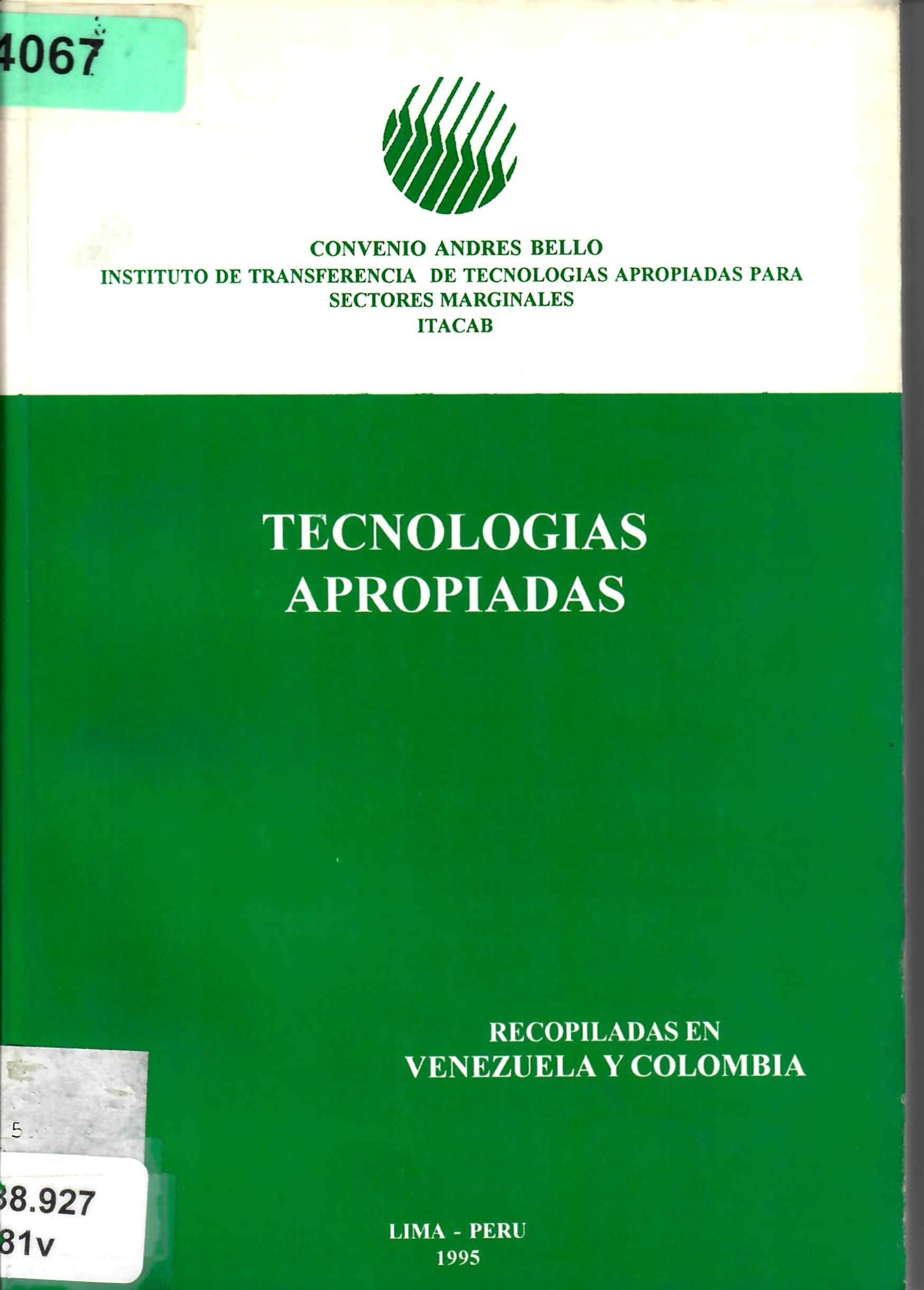 TECNOLOGIAS APROPIADAS RECOPILADAS EN VENEZUELA Y COLOMBIA