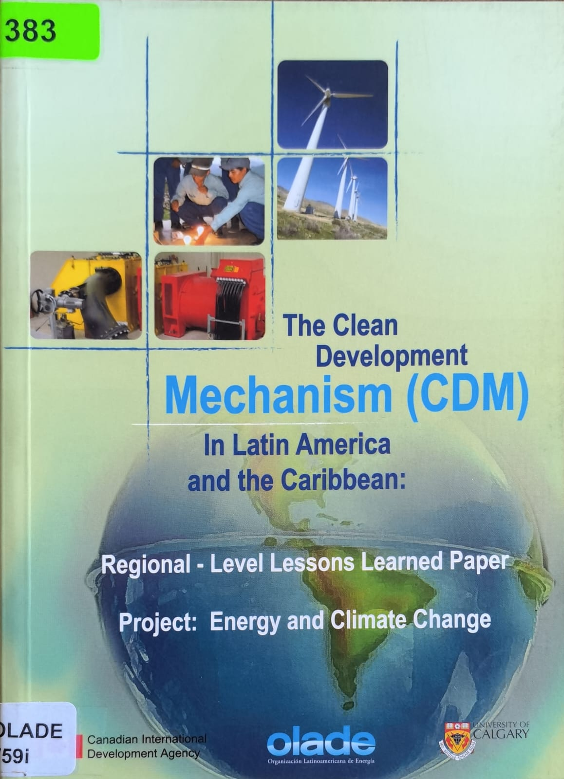The Clean Development Mechanism (CDM) In Latin America and the Caribbean