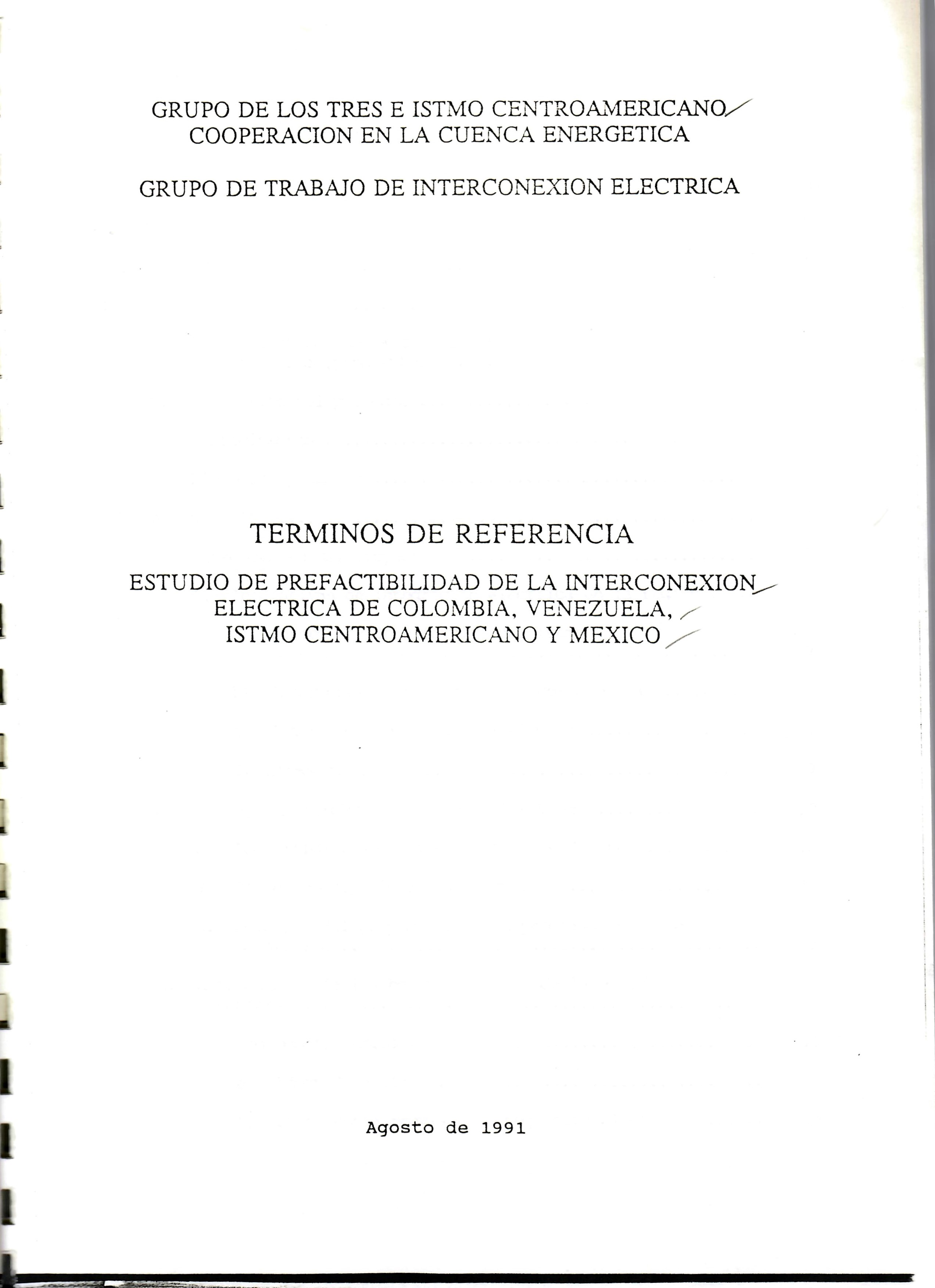 TERMINOS DE REFERENCIA ESTUDIO DE PREFACTIBILIDAD DE LA INTERCONEXION ELECTRICA DE COLOMBIA, VENEZUELA, ISTMO CENTROAMERICANO Y MEXICO
