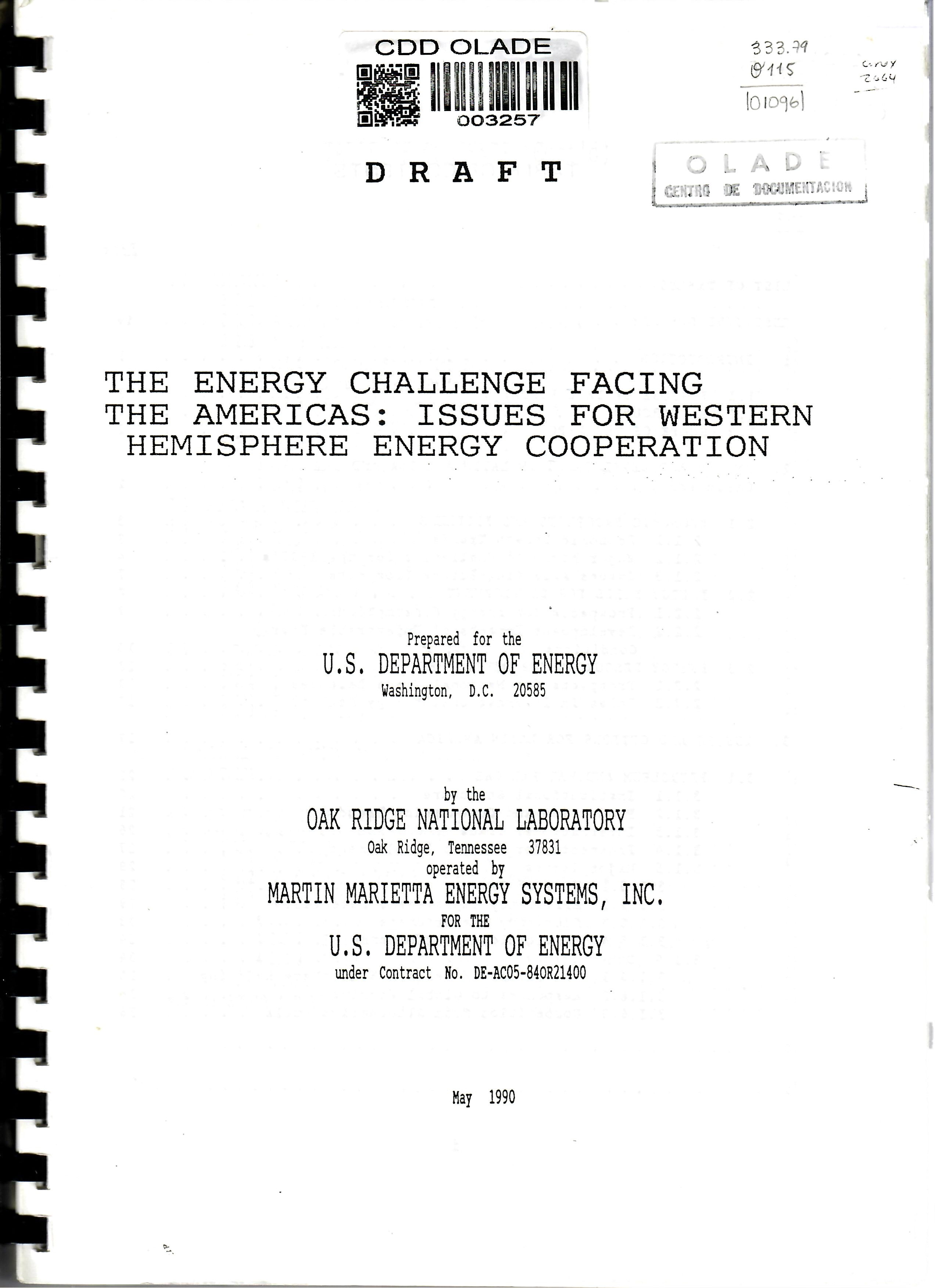 THE ENERGY CHALLENGE FACING THE AMERICAS: ISSUES FOR WESTERN  HEMISPHERE ENERGY COOPERATION
