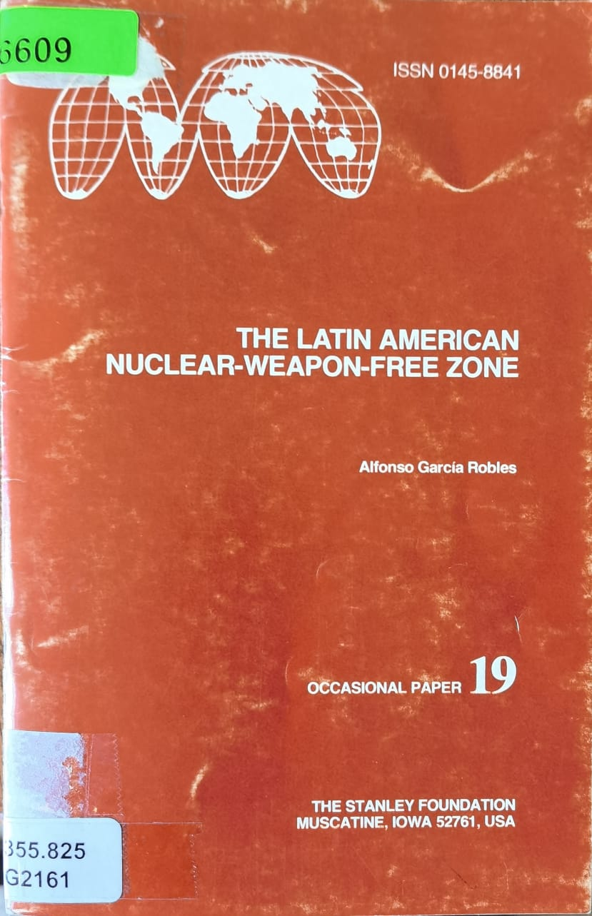 THE LATIN AMERICAN NUCLEAR-WEAPON-FREE ZONE