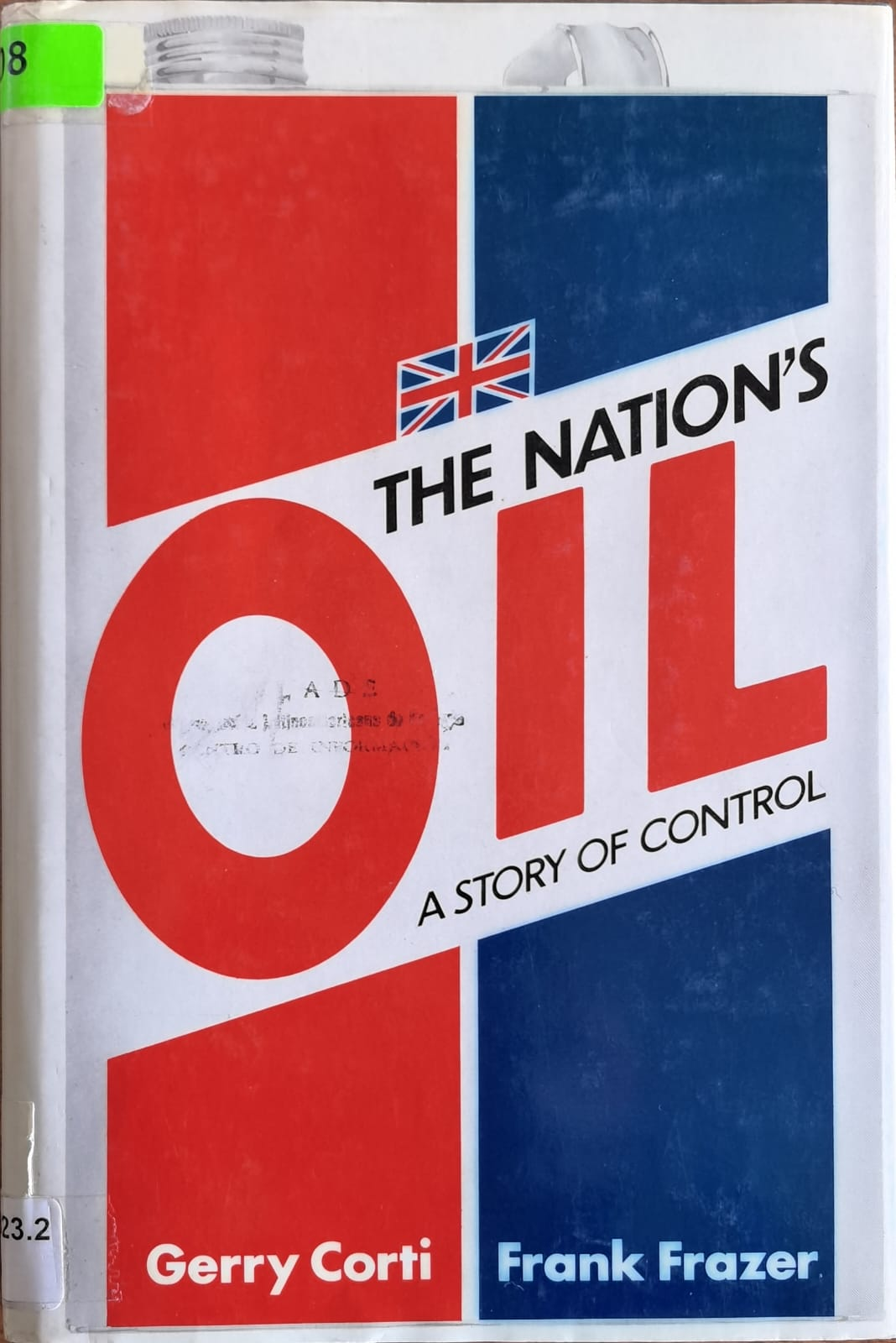 THE NATION'S OIL A STORY OF CONTROL
