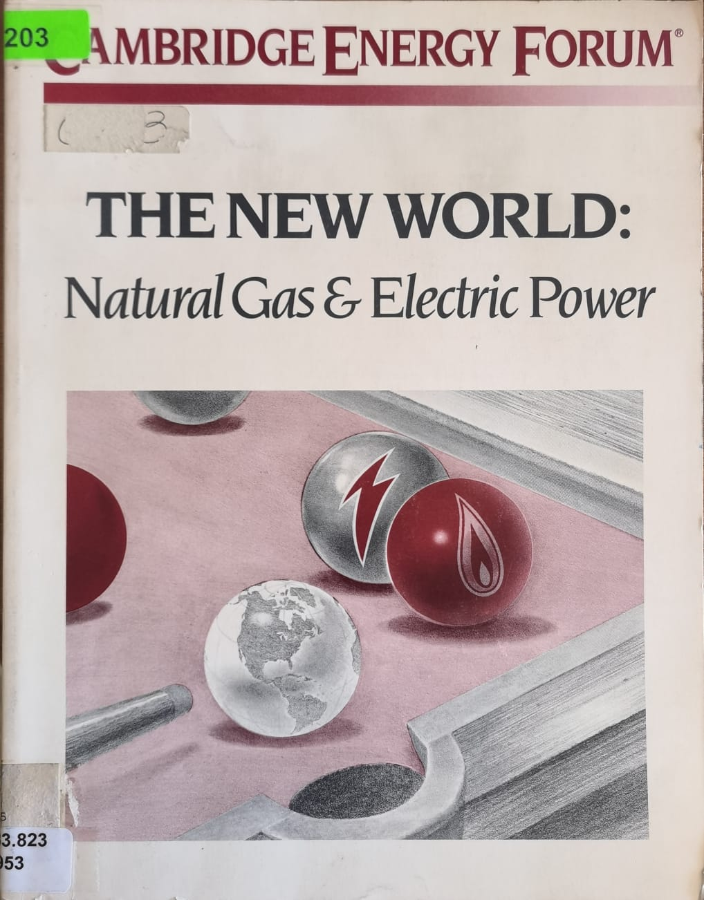 THE NEW WORLD: Natural Gas & Electric Power