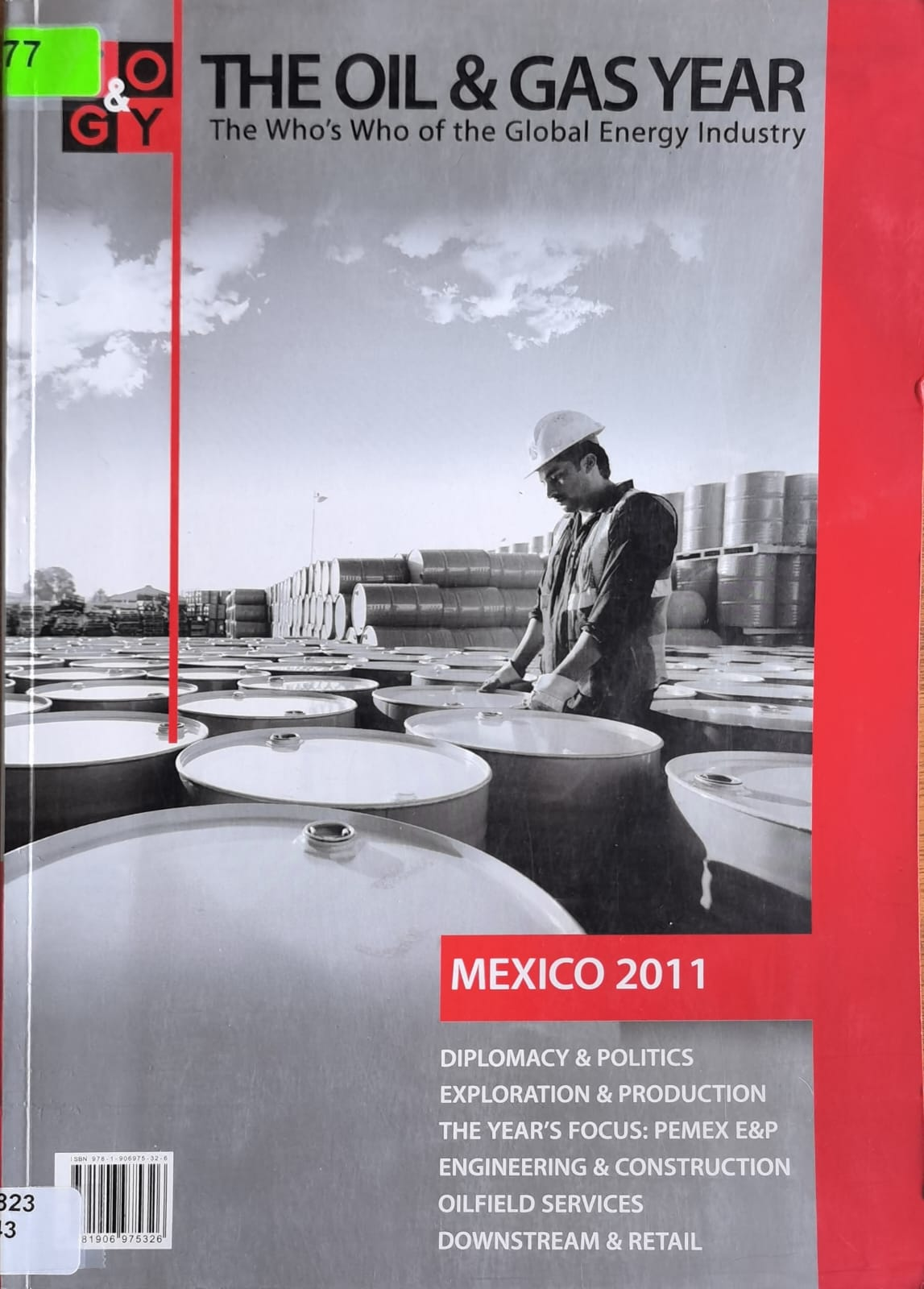 THE OIL & GAS YEAR - MEXICO 2011