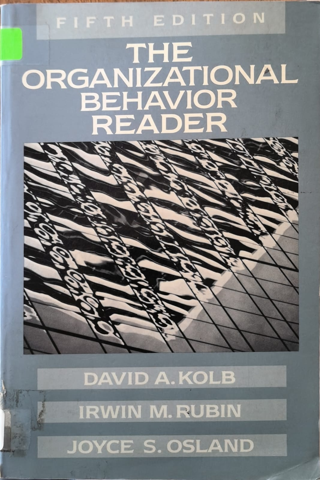 THE ORGANIZATIONAL BEHAVIOR READER