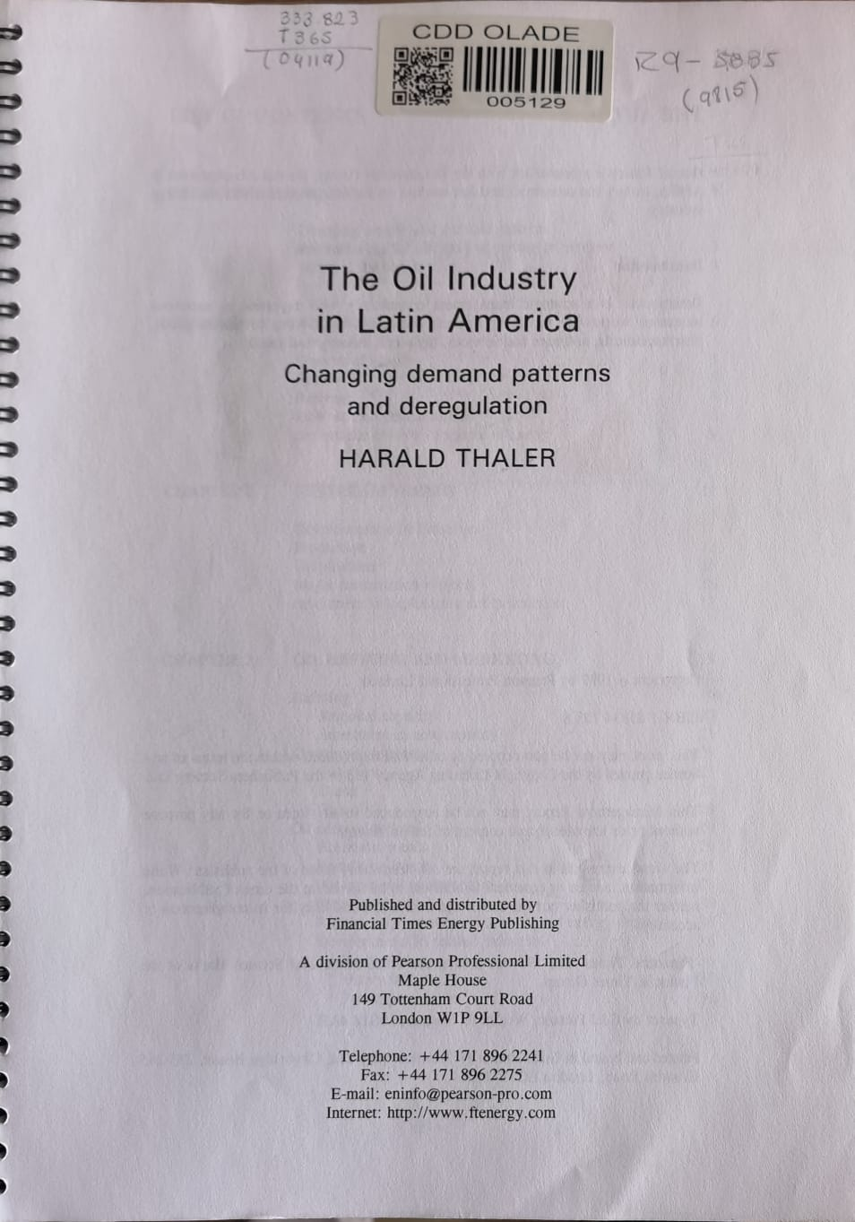 The Oil Industry in Latin America: Changing demand patterns and deregulation