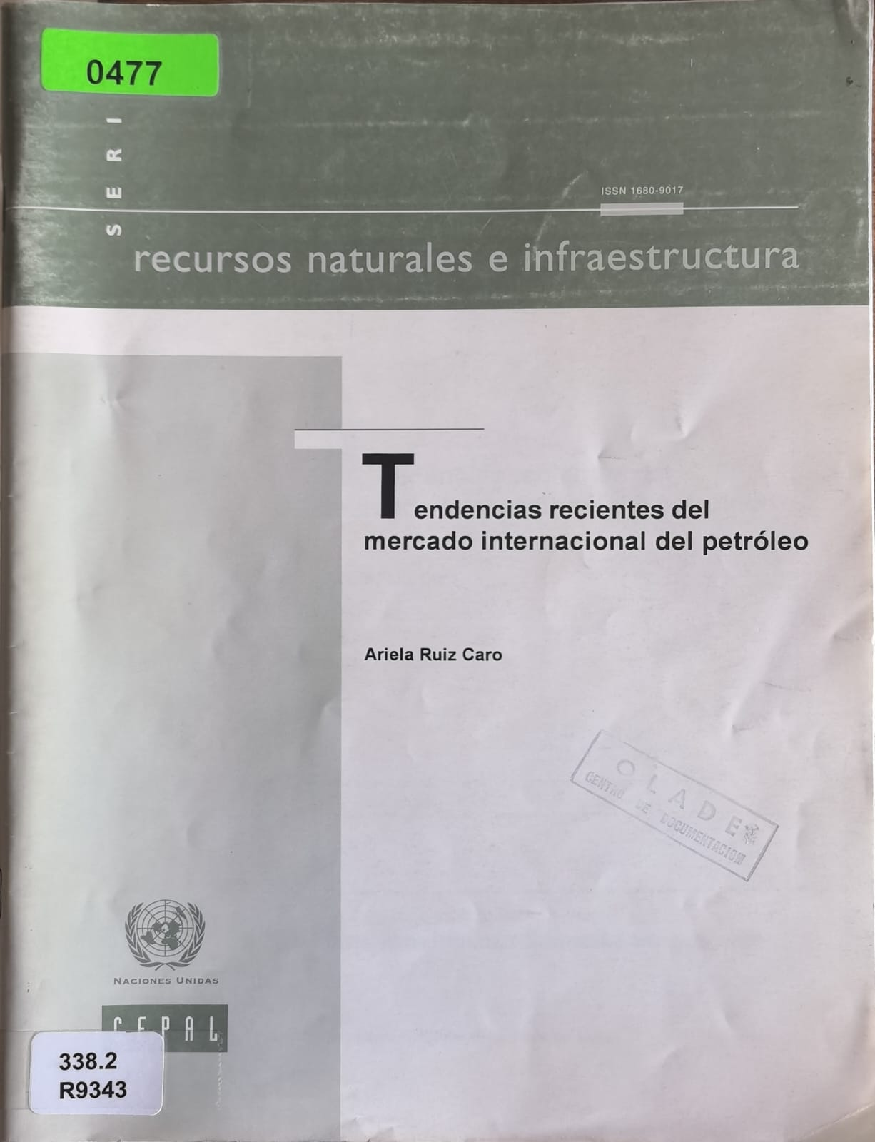 Tendencias recientes del mercado internacional del petróleo