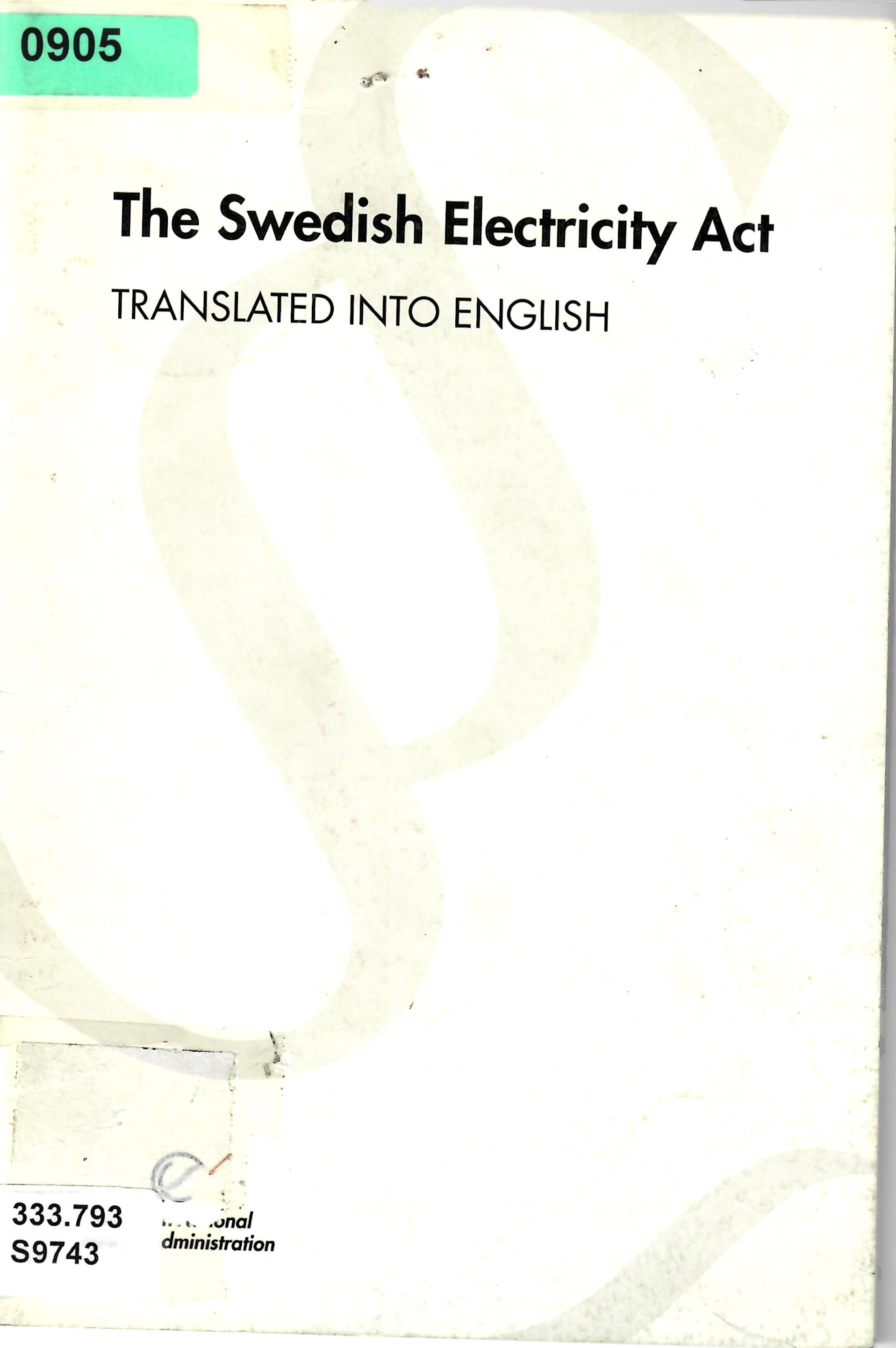 The Swedish Electricity Act TRANSLATED INTO ENGLISH