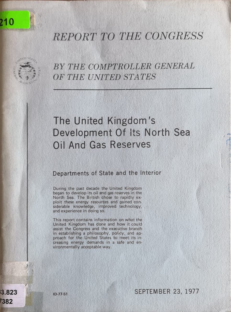 The United Kingdom's Development Of Its North Sea Oil And Gas Reserves