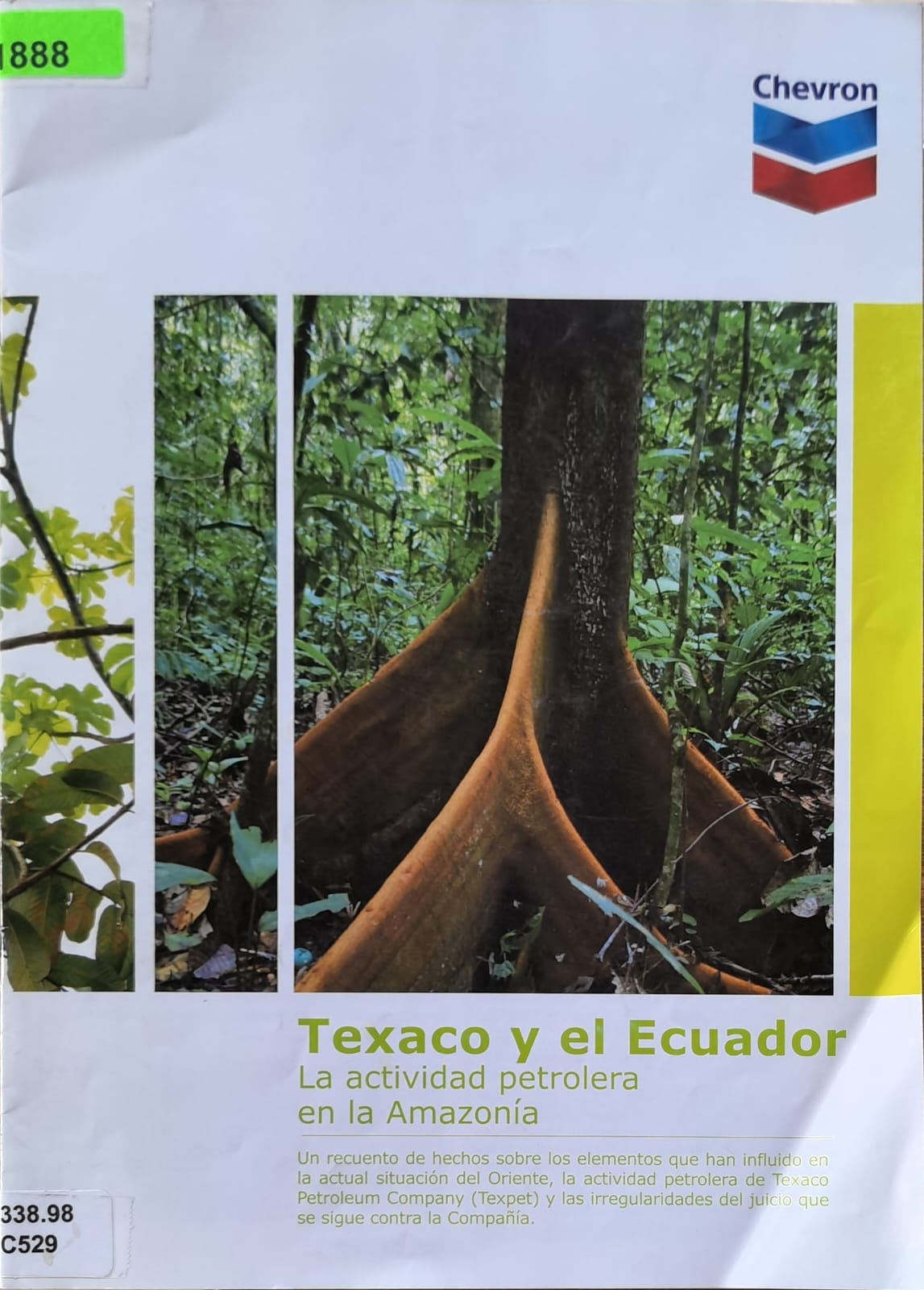 Texaco y el Ecuador: La actividad petrolera en la Amazonía