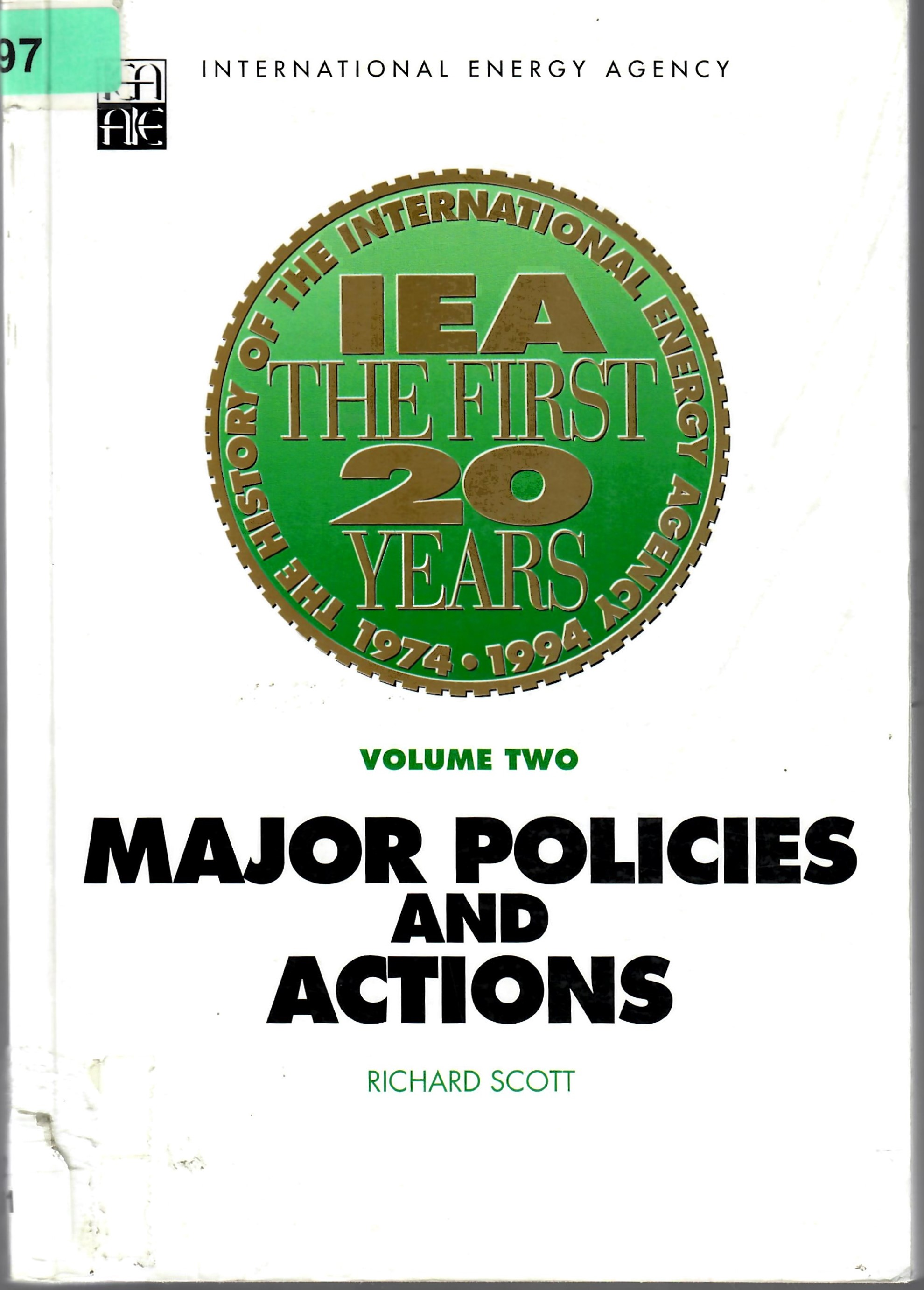 VOLUME TWO MAJOR POLICIES AND ACTIONS
