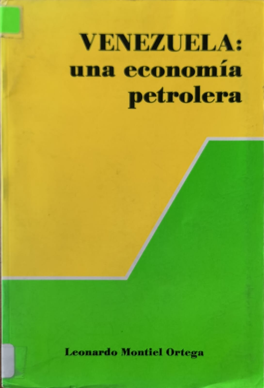 VENEZUELA: una economía petrolera