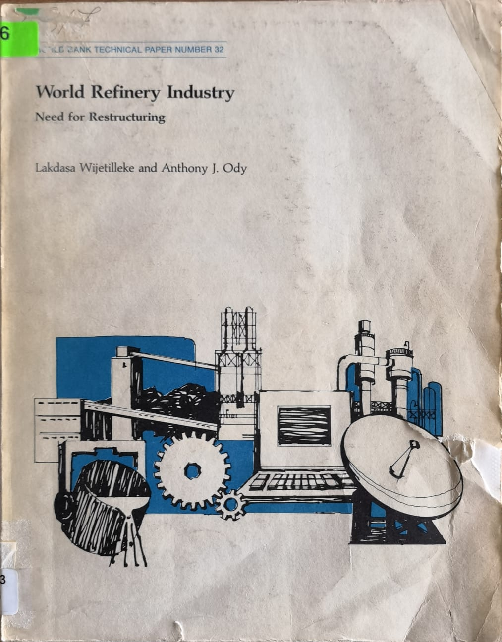 World Refinery Industry: Need for Restructuring