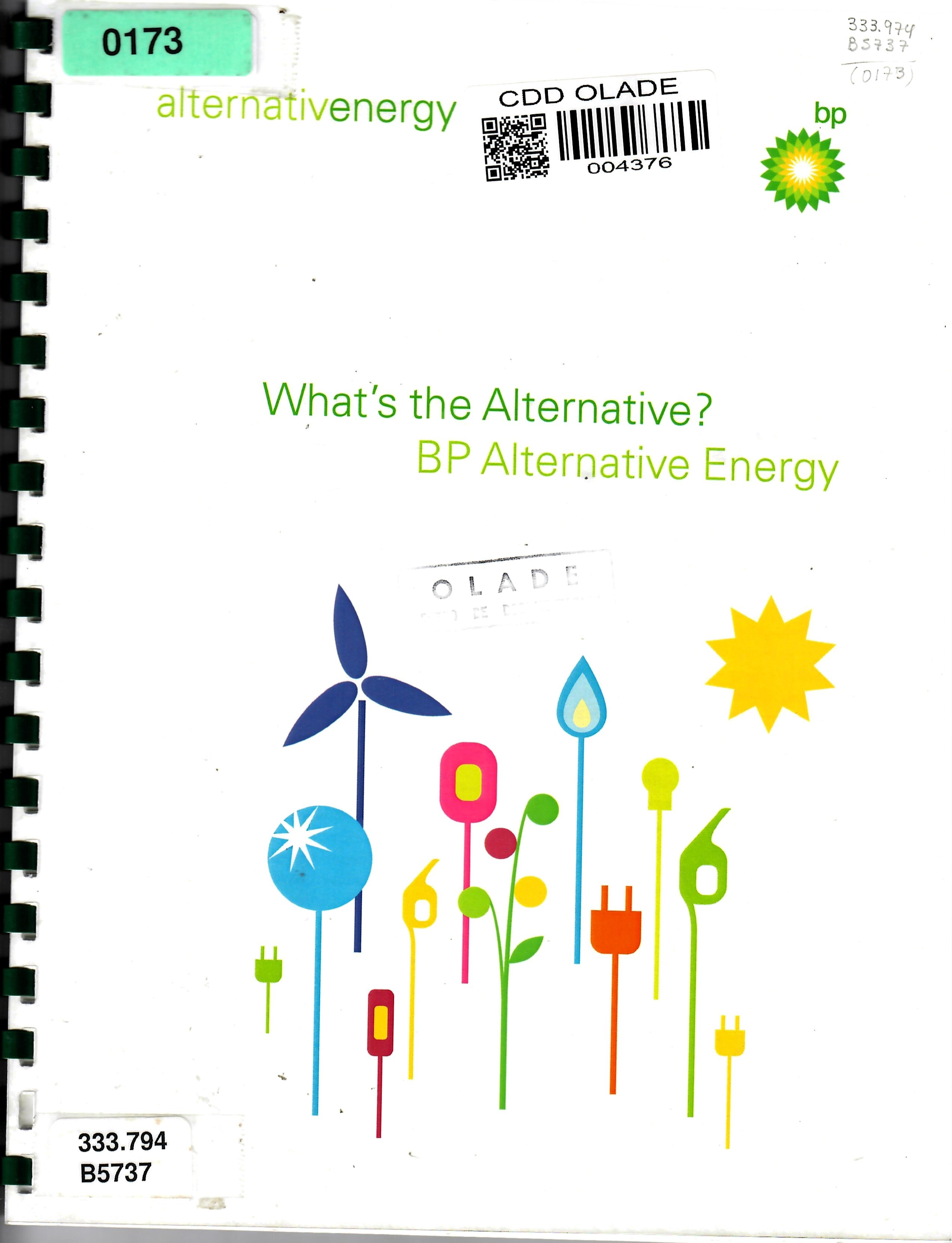 What's the Alternative? BP Alternative Energy