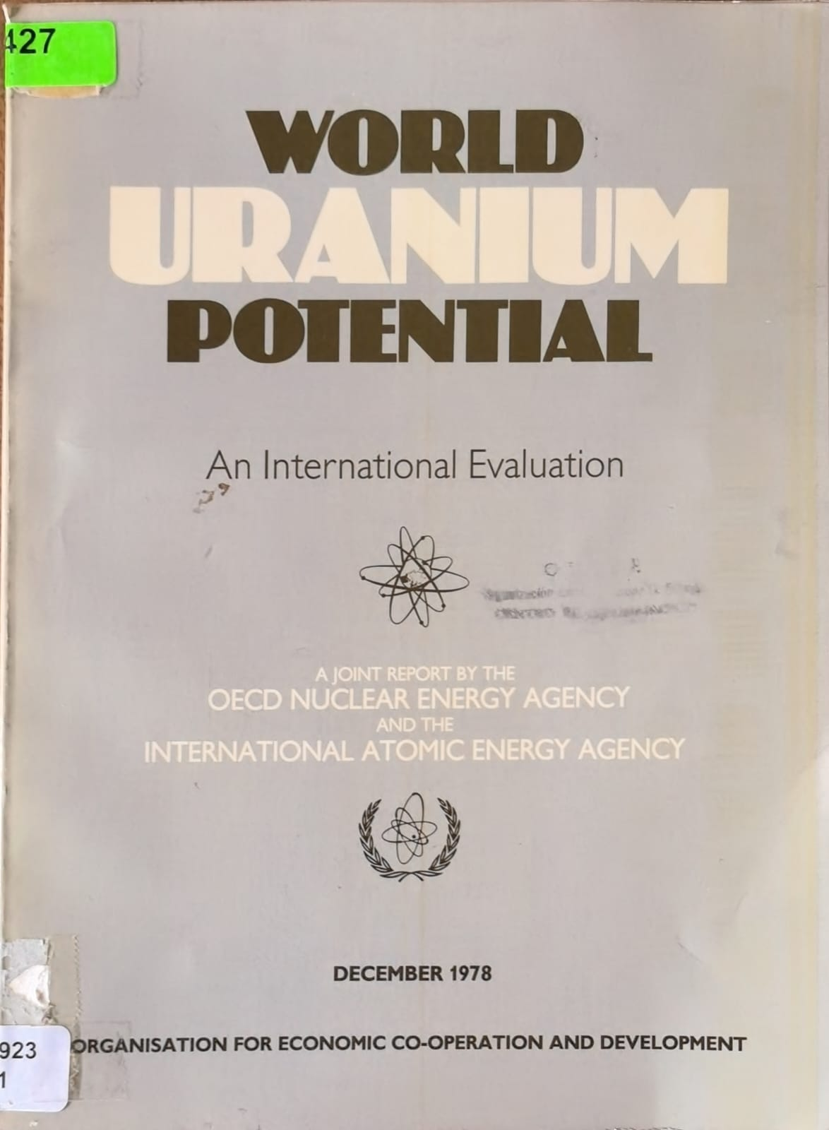 WORLD URANIUM POTENTIAL An International Evaluation