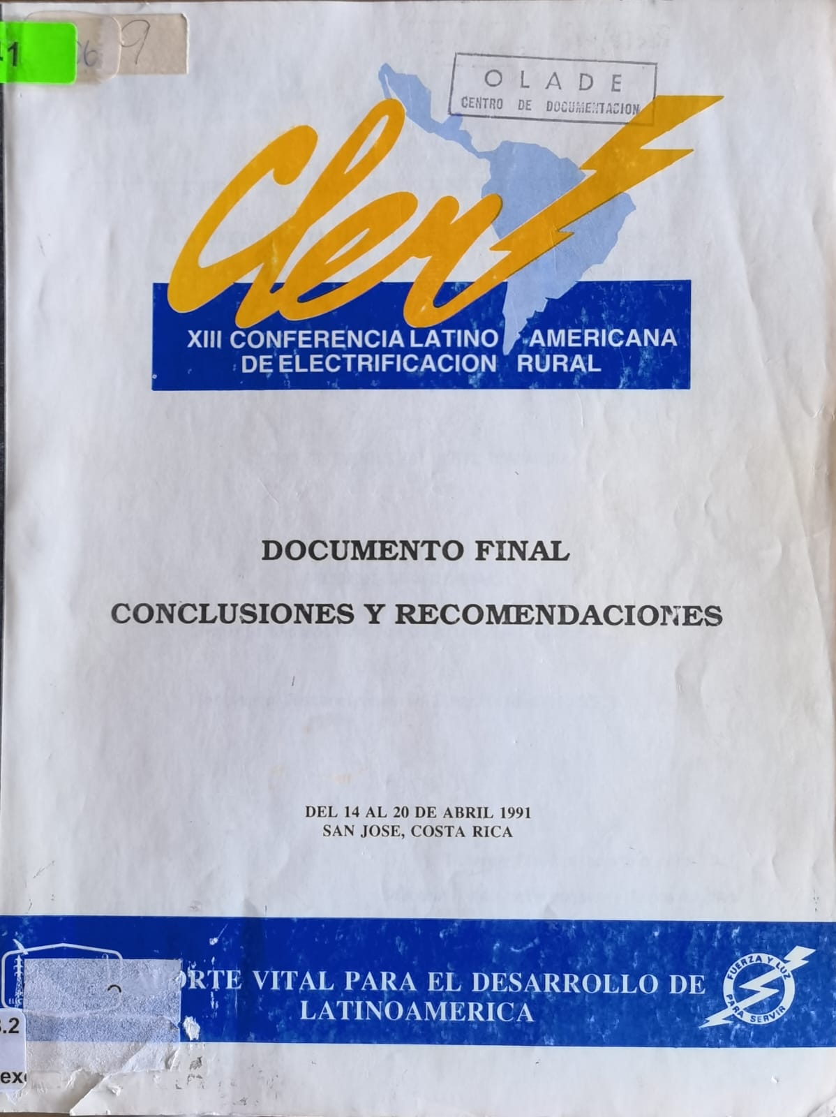 XIII CONFERENCIA LATINO AMERICANA DE ELECTRIFICACION RURAL