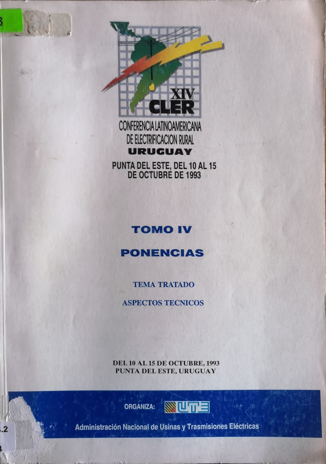 XIV CONFERENCIA LATINOAMERICANA DE ELECTRIFICACION RURAL: ASPECTOS TECNICOS - TOMO II