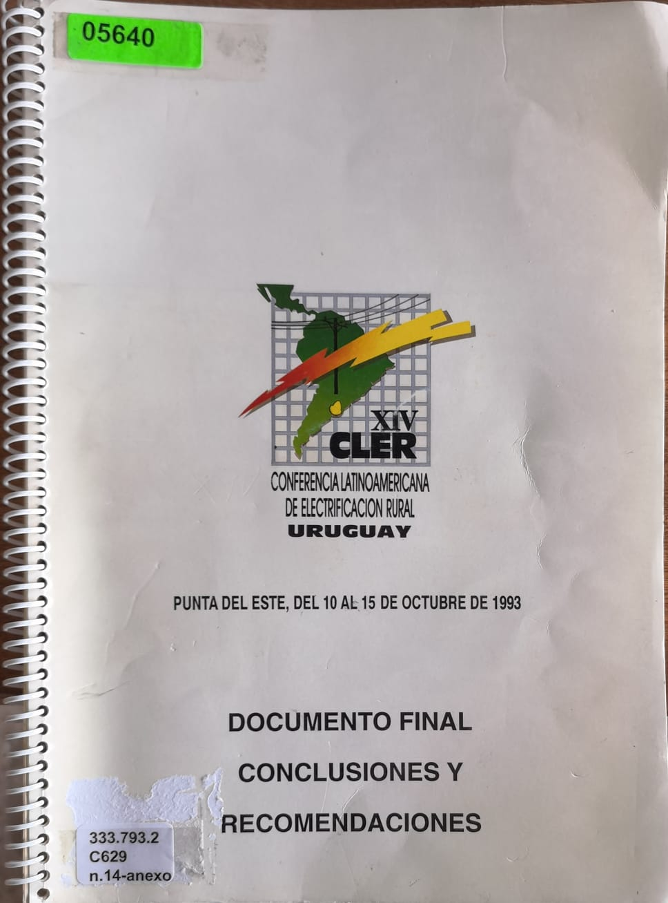 XIV CONFERENCIA LATINOAMERICANA DE ELECTRIFICACION RURAL: Documento Final - Conclusiones y Recomendaciones